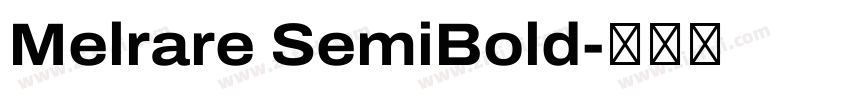 Melrare SemiBold字体转换